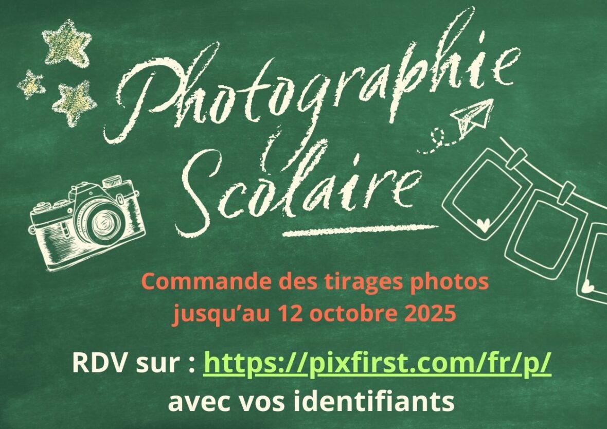 Date limite pour commander la photographie scolaire le 12 octobre. Lien pour commander : https://pixfirst.com/fr/p/ avec vos identifiants 