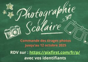Date limite pour commander la photographie scolaire le 12 octobre. Lien pour commander : https://pixfirst.com/fr/p/ avec vos identifiants